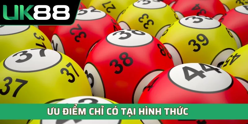 Ưu điểm chỉ có tại hình thức